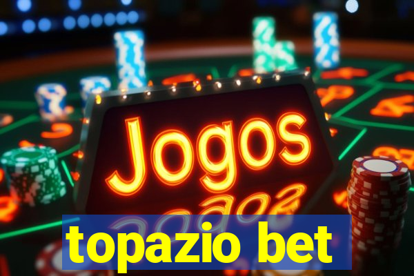 topazio bet